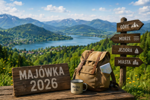 Majówka w Polsce w 2026 roku – najlepsze miejsca i atrakcje na długi weekend